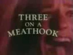 Three on a Meathook (1973) Trailer