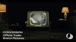 Conversion | Official Trailer | Bristol Pictures (2022)