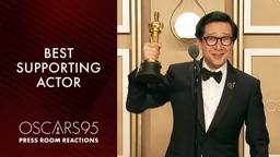 Best Supporting Actor Ke Huy Quan | Oscars95 Press Room Speech
