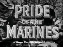 Pride Of The Marines (1945) - (Original Trailer)