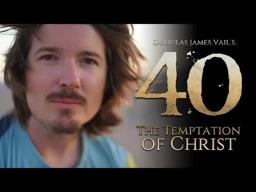 40: The Temptation of Christ - Message from the Director