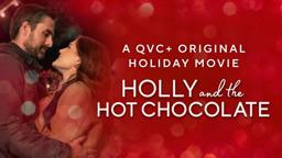 Holly and the Hot Chocolate: QVC+ Original Holiday Movie - TRAILER