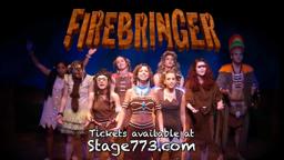 Firebringer - Live Through Aug. 7th at Stage 773