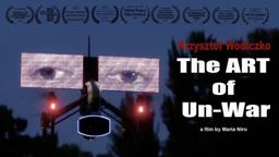 The Art of Un-War - Trailer