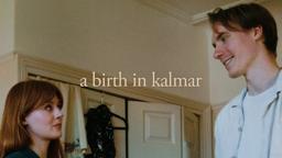 A Birth in Kalmar (2024) | Short Film