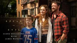 Scene Breakdown with James Watkins