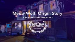 MEOW WOLF: ORIGIN STORY (Teaser Trailer)