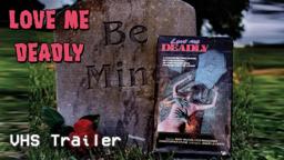 Love Me Deadly (1972) - VHS Trailer