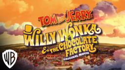 Tom and Jerry: Willy Wonka and the Chocolate Factory | Trailer | Warner Bros. Entertainment