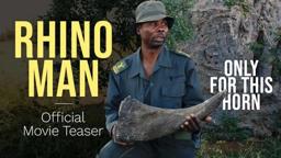 RHINO MAN | Official Teaser 1 - Ranger Anton Mzimba Laments Rhino Poaching