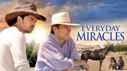 Everyday Miracles- Trailer
