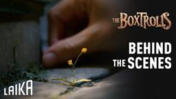 Nature of Creation: Behind the Scenes of The Boxtrolls