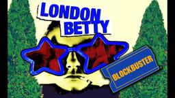 London Betty Director's Cut (NR) - 2009 Full Movie - 4K