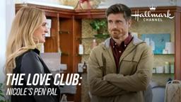 The Love Club: Nicole's Pen Pal - Hallmark Channel