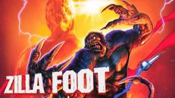 Zillafoot Movie Trailer