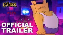CLICKER (2022) | Official Trailer