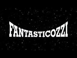 FANTASTICOZZI Teaser Trailer (2016)