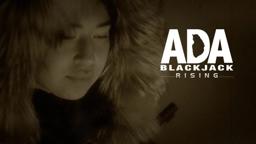 Ada Blackjack Rising