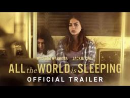 All the World is Sleeping - Official Trailer