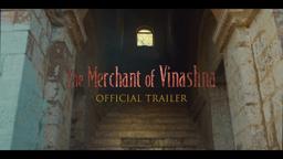 The Merchant Of Vinashna - Official Trailer