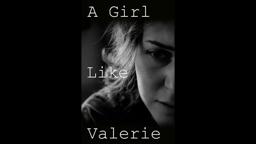 A Girl Like Valerie (2023) - A Short Film