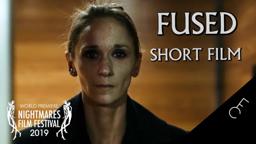 Fused | Short Horror Film | Fear Crypt
