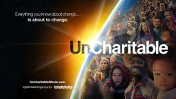 OFFICIAL TRAILER | UNCHARITABLE