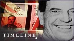 The Spy Who Went Into The Cold (Soviet Spy Documentary) | Timeline