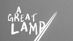 A Great Lamp (Trailer #2)