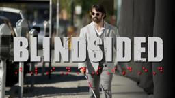 Blindsided - A Clayton J. Barber Film Starring Eric Jacobus