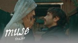 Muse | Official Teaser (2025)