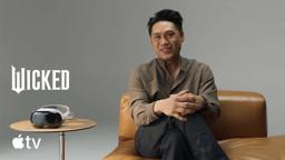 Wicked Director Jon M. Chu Makes Movie Magic with Apple Vision Pro