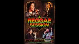 Reggae Session | Trailer | Jimmy Cliff | Bunny Wailer | Ziggy Marley | Carlos Santana | Grace Jones