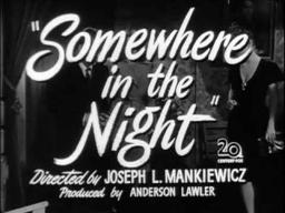 Somewhere in the Night (1946) Trailer