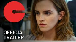 The Circle | Official Trailer | Own it Now on Digital HD, Blu-ray & DVD