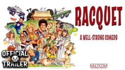 RACQUET (1979)  | Official Trailer | 4K
