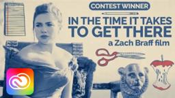 In The Time It Takes to Get There by Zach Braff #MoviePosterMovie | Adobe Creative Cloud