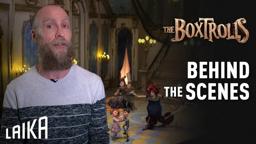 INSIDE LAIKA | Jason Stalman, The Boxtrolls