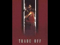 Trade Off (TV Movie Trailer 1995)