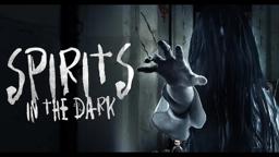 Spirits In The Dark - Official Trailer