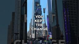 We stole the show. You kept the change.