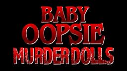 BABY OOPSIE: MURDER DOLLS (2022) - Official Trailer | Full Moon