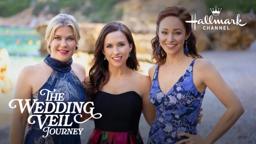 The Wedding Veil Journey - Hallmark Channel