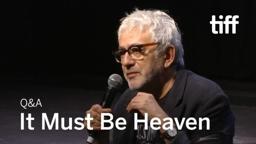 IT MUST BE HEAVEN Director Q&A | TIFF 2019