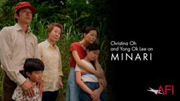 Minari Filmmakers Discuss Their film