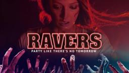 Ravers - official trailer