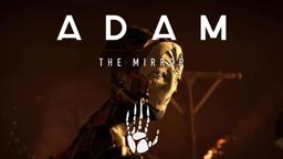 ADAM: Episode 2