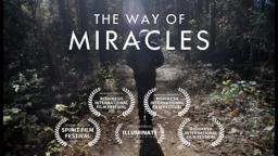 The Way of Miracles Movie Trailer