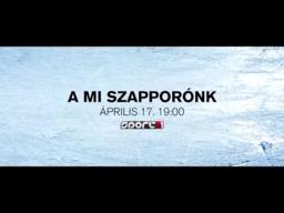 A mi Szapporónk  - trailer 1
