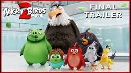 THE ANGRY BIRDS MOVIE 2 - Final Trailer
